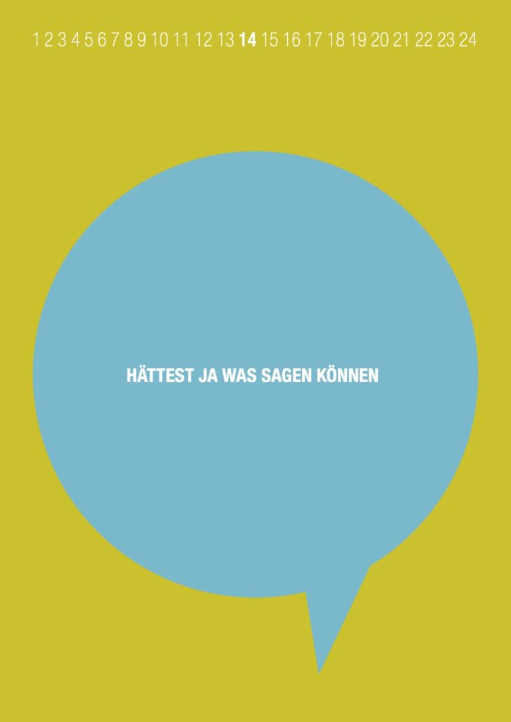 Hättest ja was sagen können