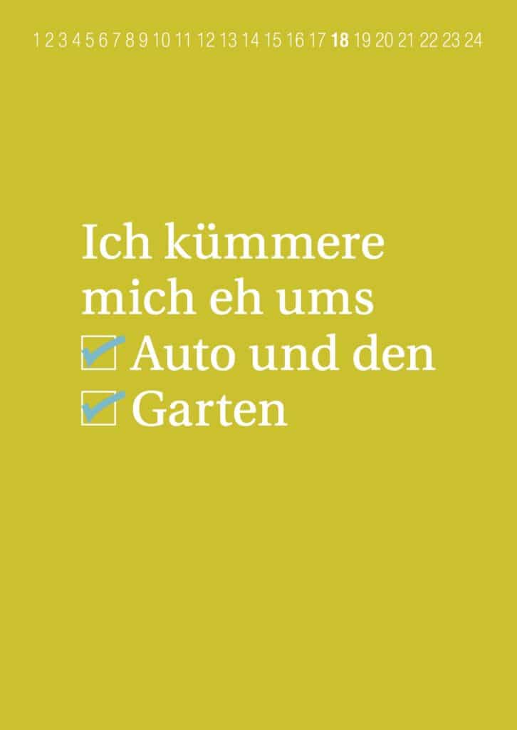 Ich kümmere mich eh ums Auto und den Garten