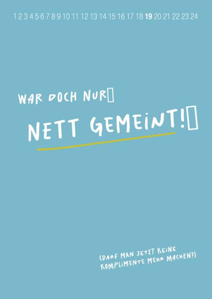 War doch nur nett gemeint! (Darf man jetzt keine Komplimente mehr nachen?)